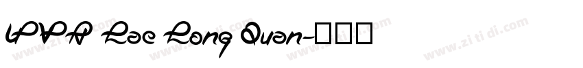 UVN Lac Long Quan字体转换